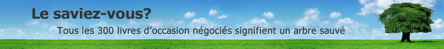 Le saviez-vous? Tous les 300 livres d'occasion négociés signifient un arbre sauvé